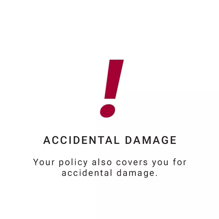 Cover for accidental damage