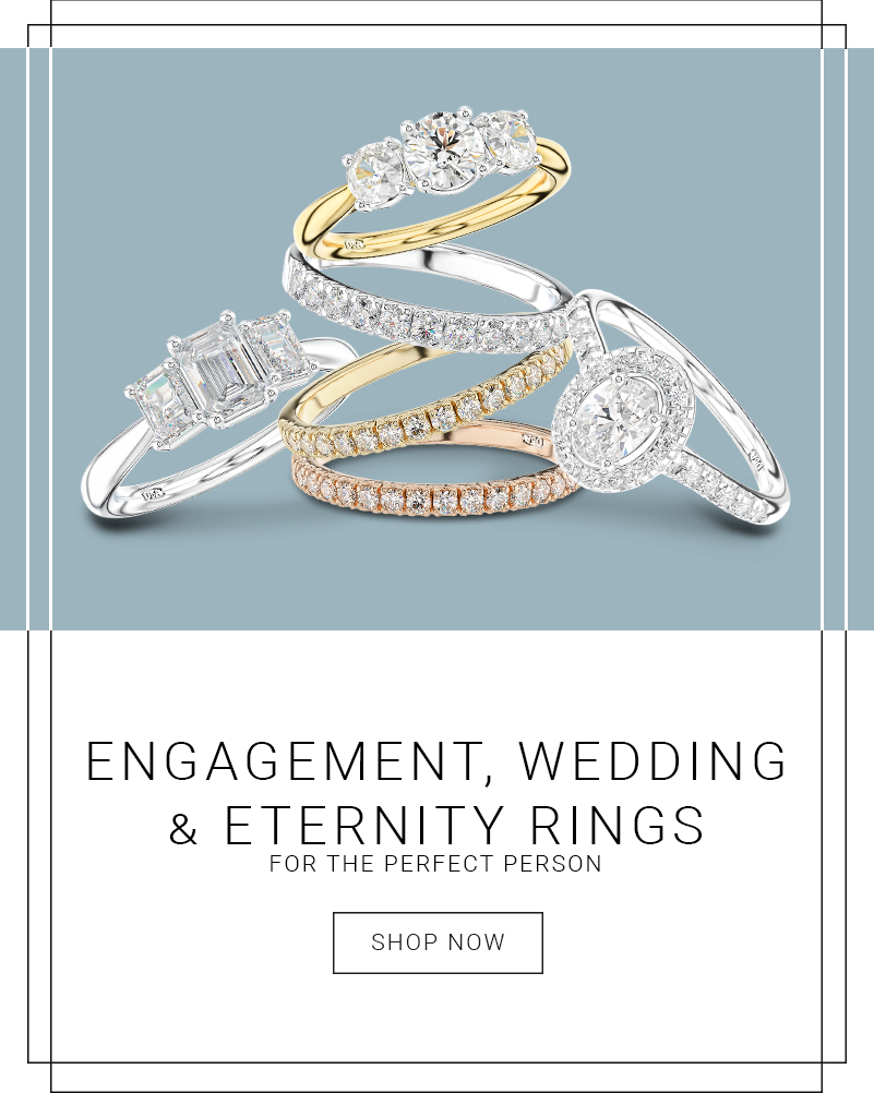 Explore our engagement, wedding and eternity rings
