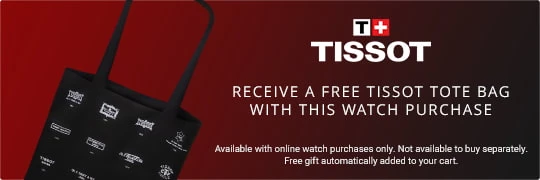 Free Tissot tote bag with qualifying watch purchase.